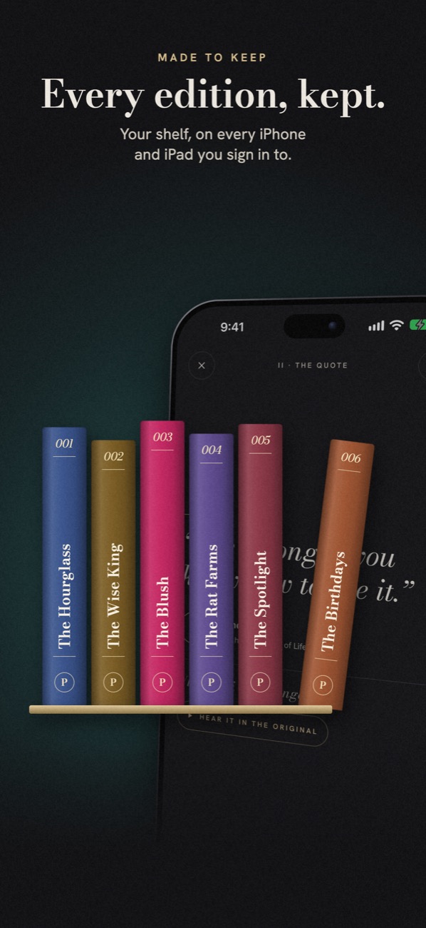 Every edition, kept, on your shelf.